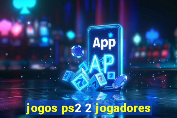 jogos ps2 2 jogadores